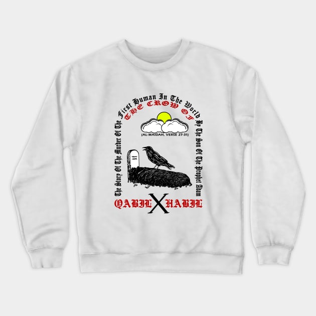 Qabil X Habil Edition Crewneck Sweatshirt by SurbaktiHustler